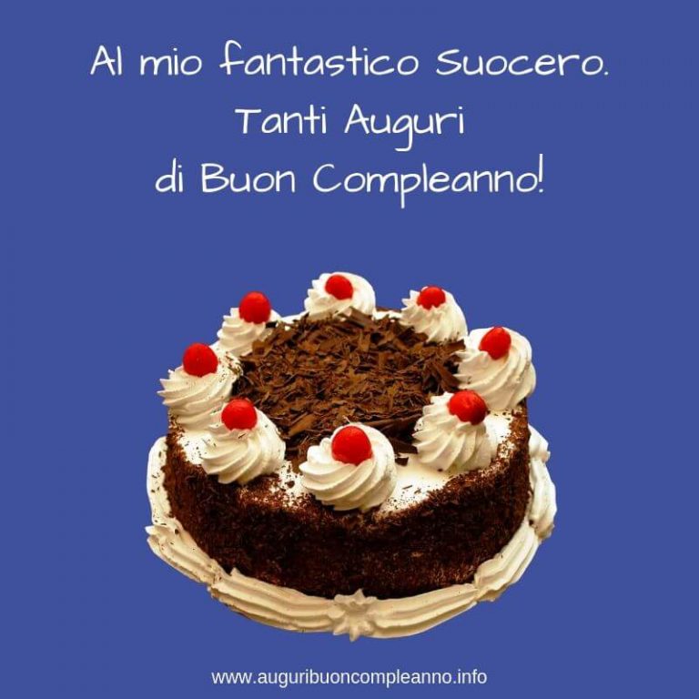 Auguri di Buon Compleanno al Suocero - Auguri di Buon Compleanno